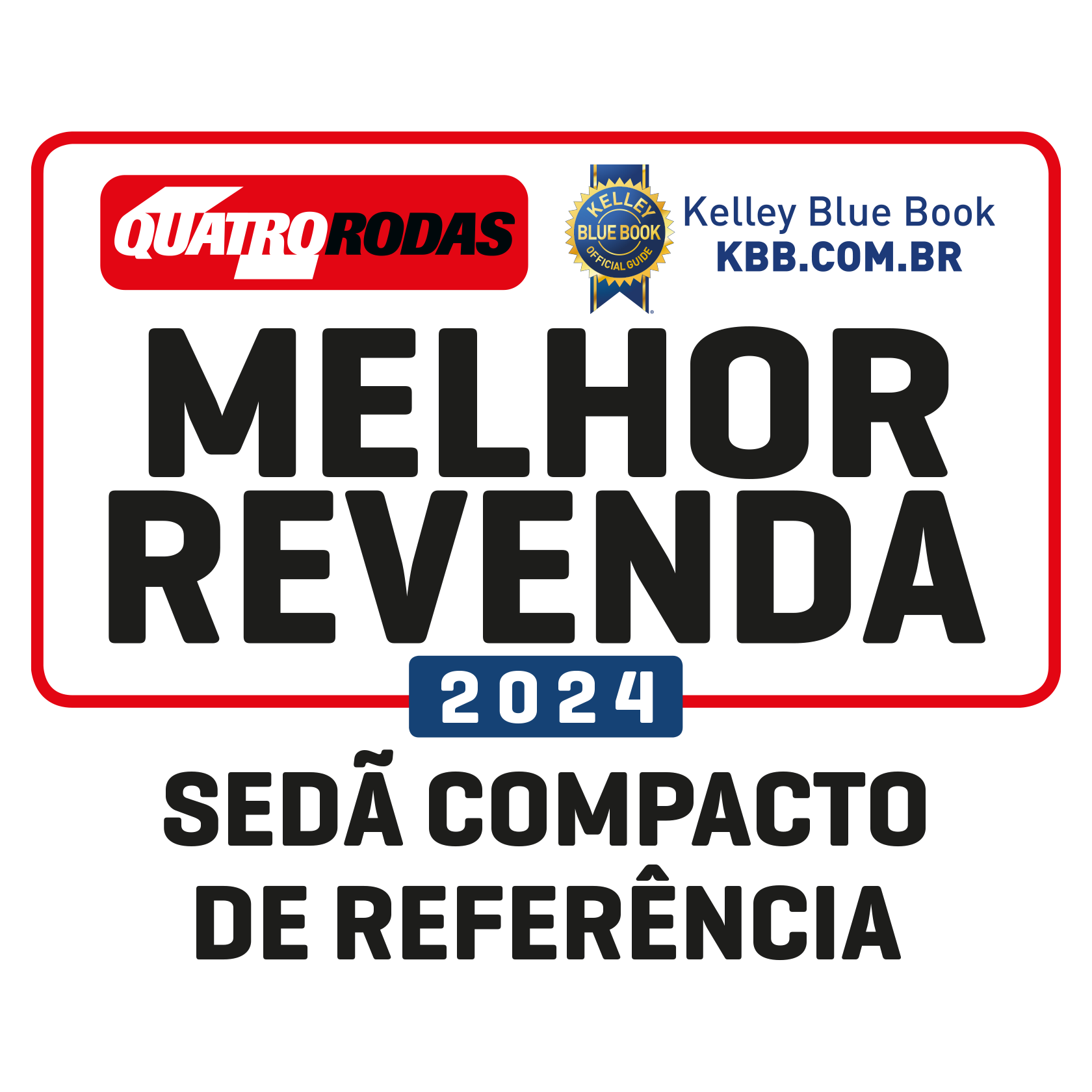 Selo Quatro Rodas - Melhor revenda Sedã