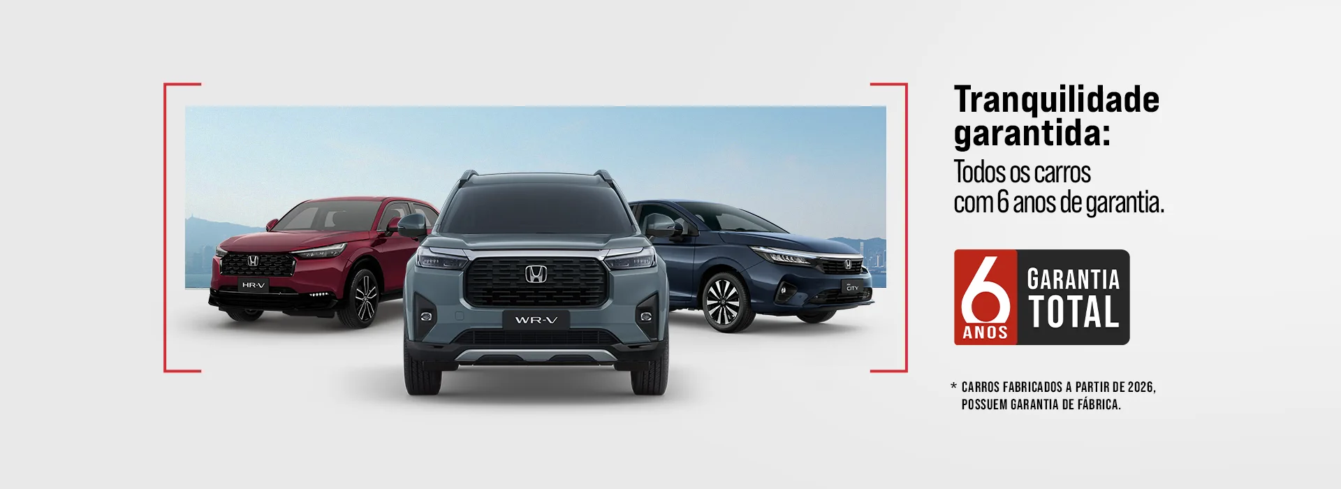 6 anos de Garantia Honda