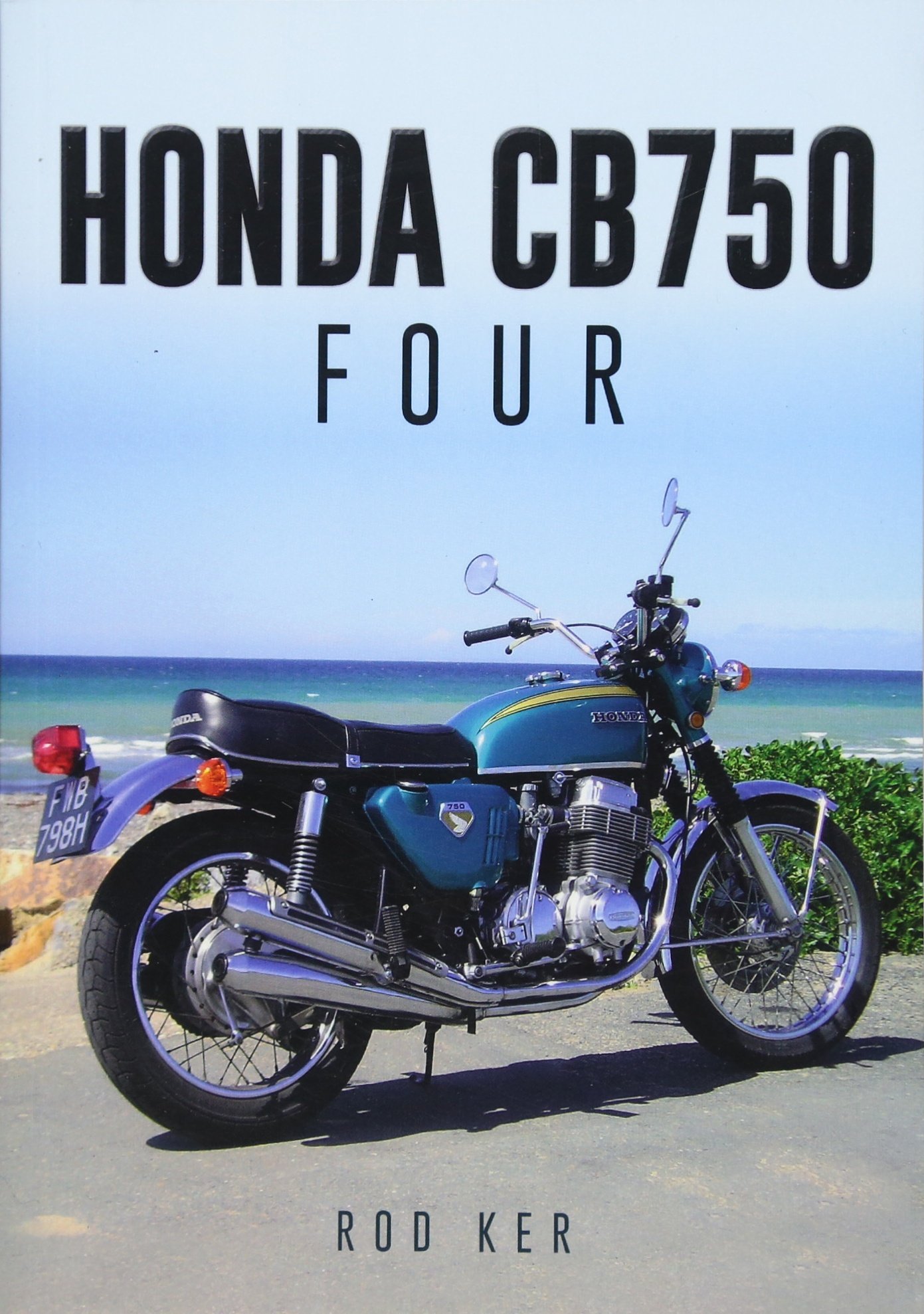 História da CB 750 Four Honda Motos